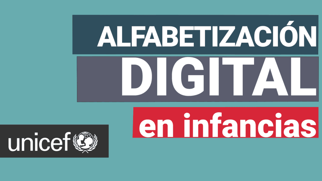 Alfabetización Digital para infancias | 10 puntos por Unicef